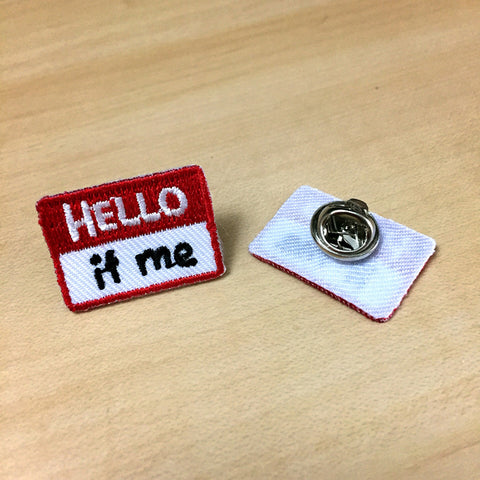 It Me Embroidered Pin